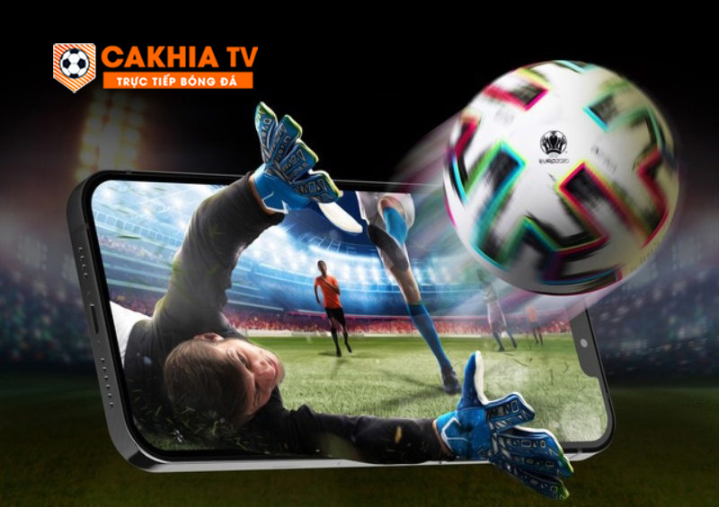 Cakhia Tv Link Trực Tiếp Bóng Đá Hd Không Qc Tại Cakhiatv